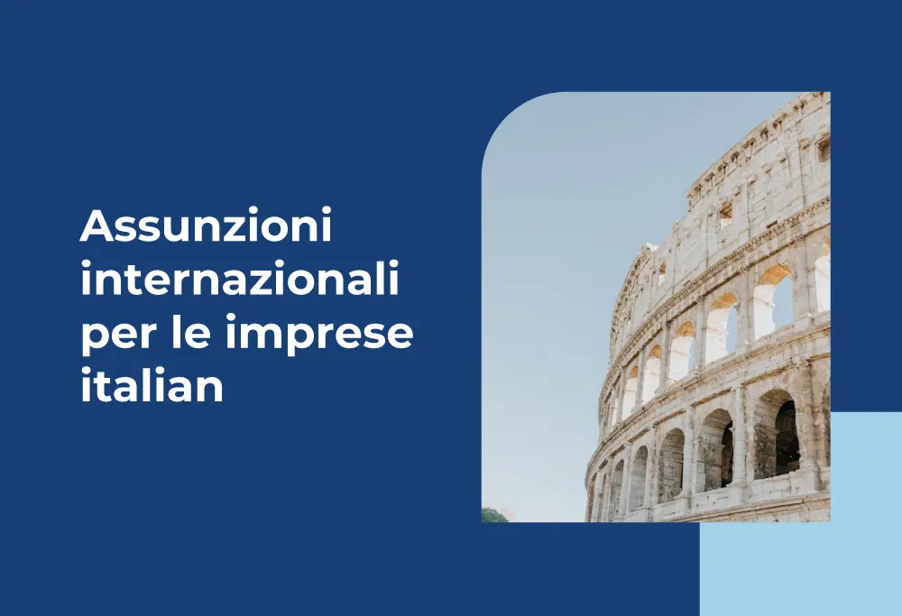 Assunzioni internazionali per le imprese italian