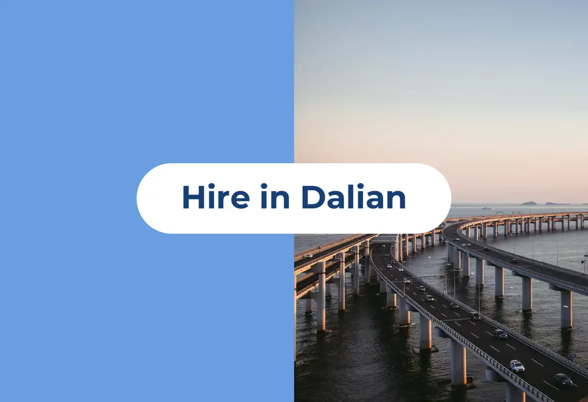 How to Hire in Dalian